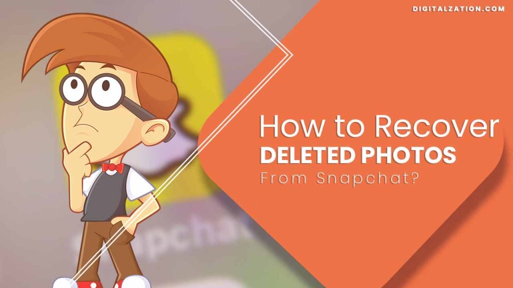 How to Recover Deleted Photos From Snapchat?